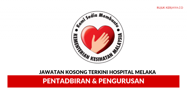 Hospital Melaka ~ Pentadbiran & Pengurusan