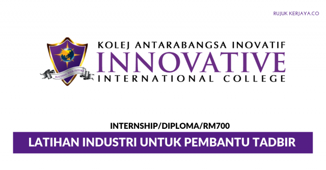 Innovative International College ~ Latihan Industri Untuk Pembantu Tadbir