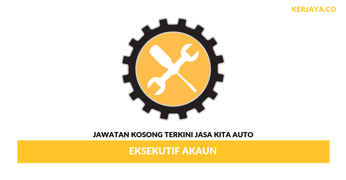 Jasa Kita Auto _ Eksekutif Akaun • Kerja Kosong Kerajaan