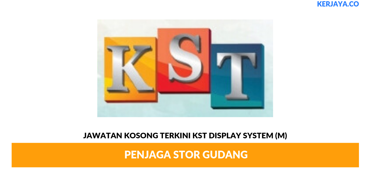 KST Display System (M) _ Penjaga Stor Gudang • Kerja 