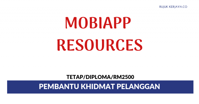 Mobiapp Resources ~ Pembantu Khidmat Pelanggan