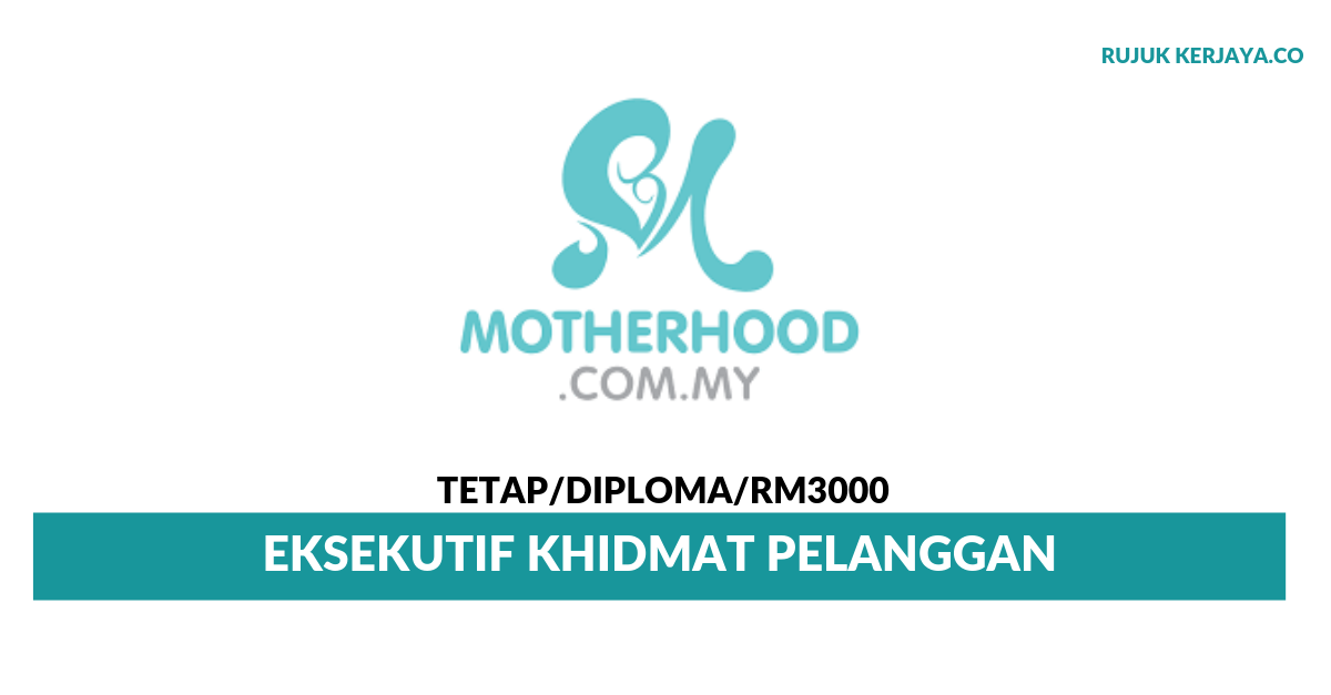 Motherhood.Com.My ~ Eksekutif Khidmat Pelanggan