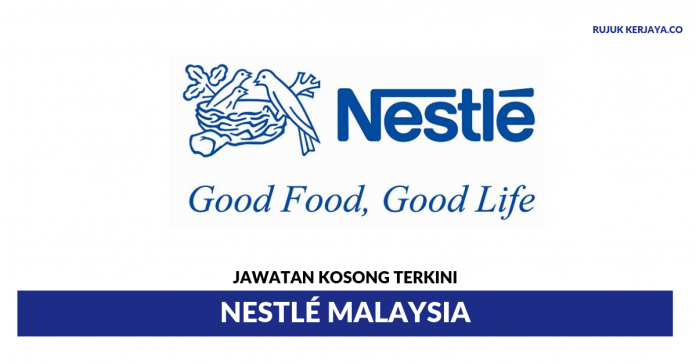 Nestlé Malaysia Nestlé Malaysia ~ Eksekutif & Pelbagai Jawatan Lain