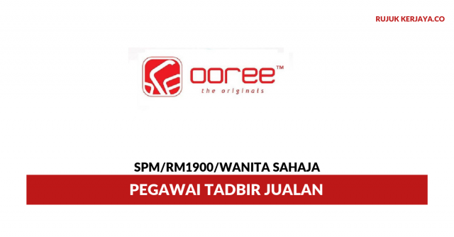 Ooree International ~ Pegawai Tadbir Jualan