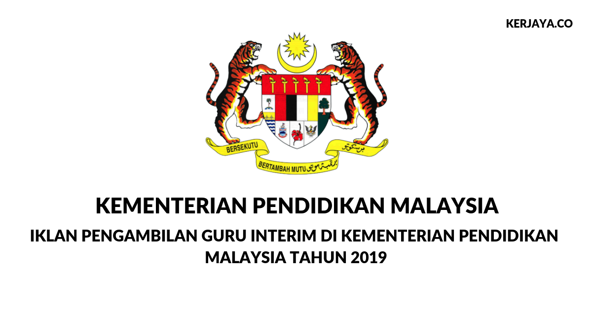 Pengambilan Guru Interim Kementerian Pendidikan Malaysia 2020 Kini Di Buka