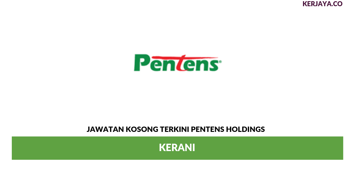 Permohonan Jawatan Kosong Pentens Holdings