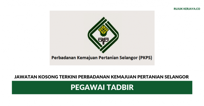Perbadanan Kemajuan Pertanian Selangor (PKPS) (1) Perbadanan Kemajuan Pertanian Selangor (PKPS)
