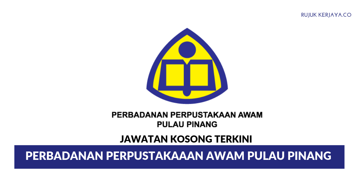 Perbadanan Perpustakaaan Awam Pulau Pinang (1) • Kerja 