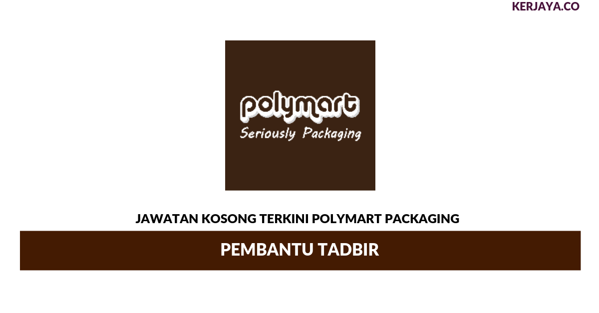 Permohonan Jawatan Kosong Polymart Packaging