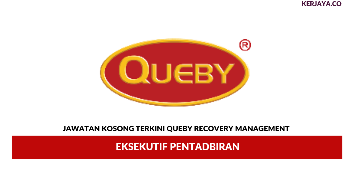 Jawatan Kosong Terkini Queby Recovery Management