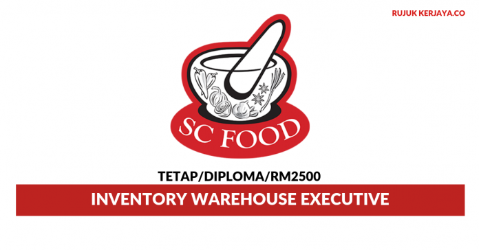 SC Food Industries Sdn Bhd SC Food Industries ~ Inventory Warehouse Executive
