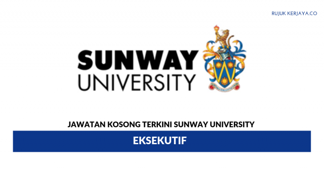 Sunway University ~ Eksekutif