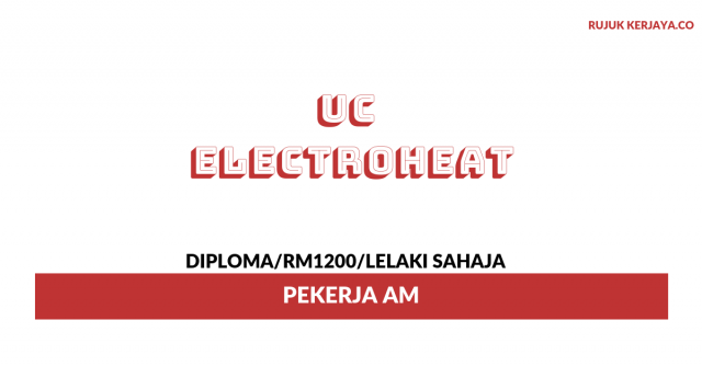 UC Electroheat ~ Pekerja Am
