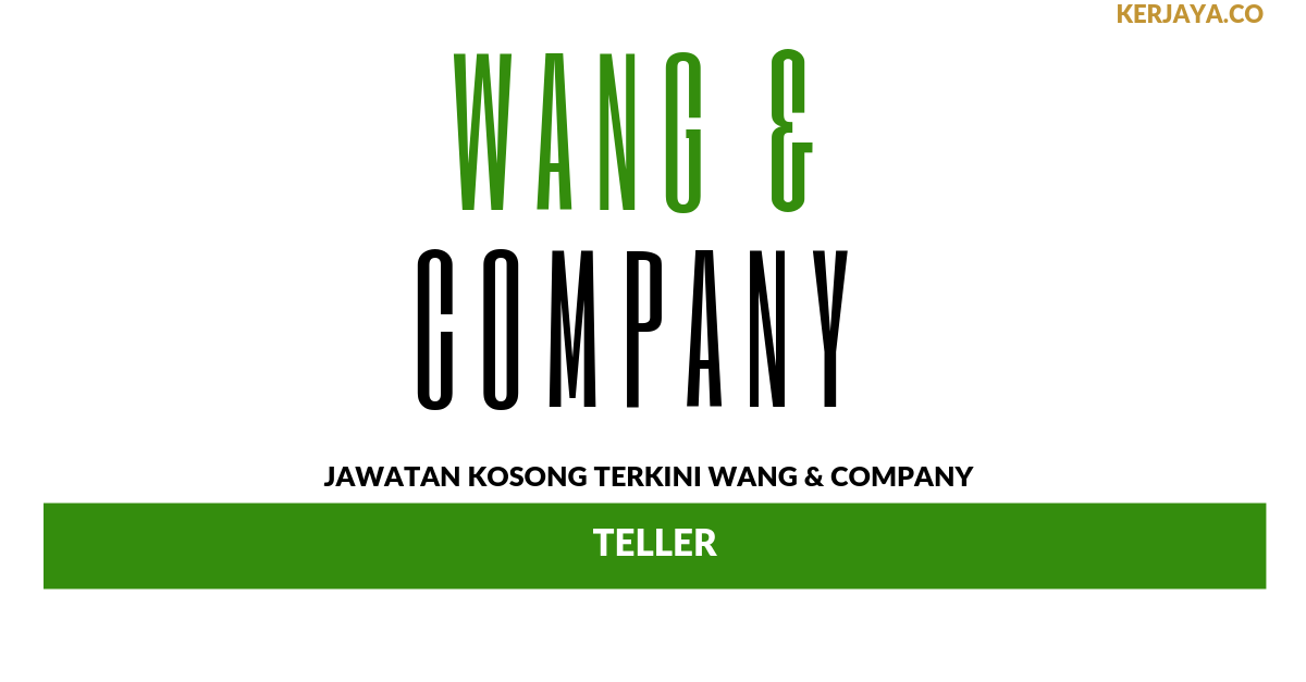 Permohonan Jawatan Kosong Wang & Company