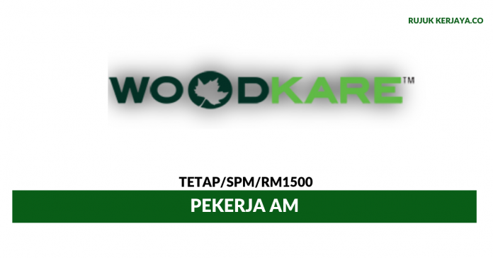 Wood-Kare (M) Sdn Bhd Wood-Kare ~ Pekerja Am