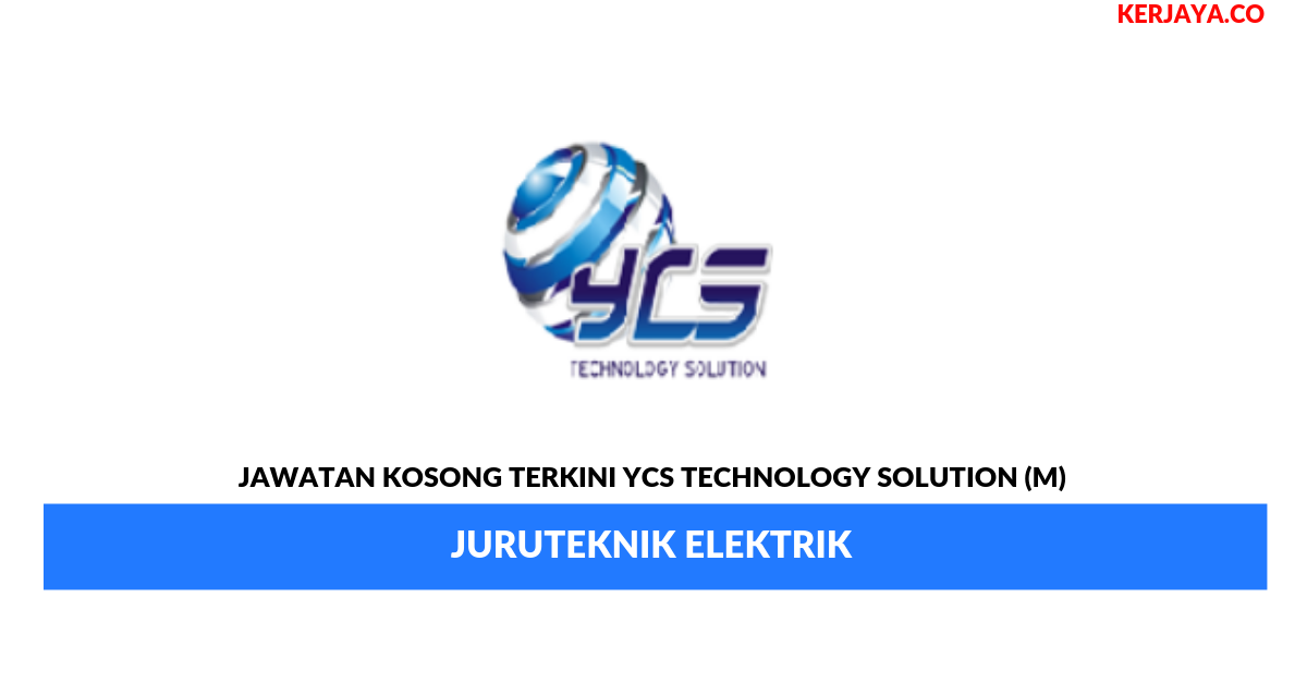 Jawatan Kosong Terkini YCS Technology Solution (M)
