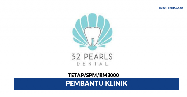 32 Pearls Dental Clinic ~ Pembantu Klinik