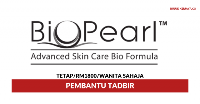 Biopearl ~ Pembantu Tadbir