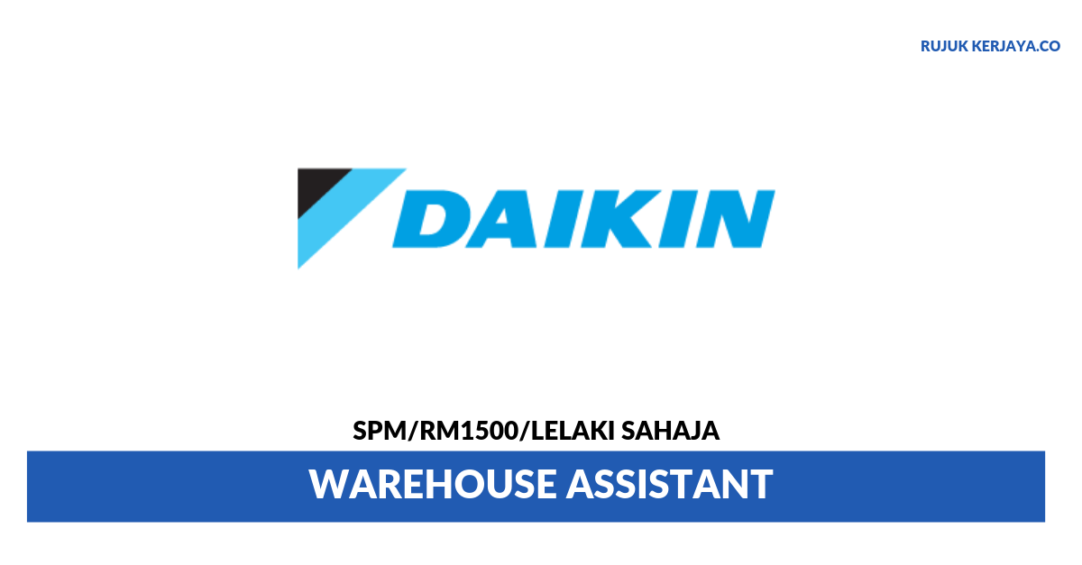 Daikin Malaysia Sales & Service Sdn Bhd • Kerja Kosong 