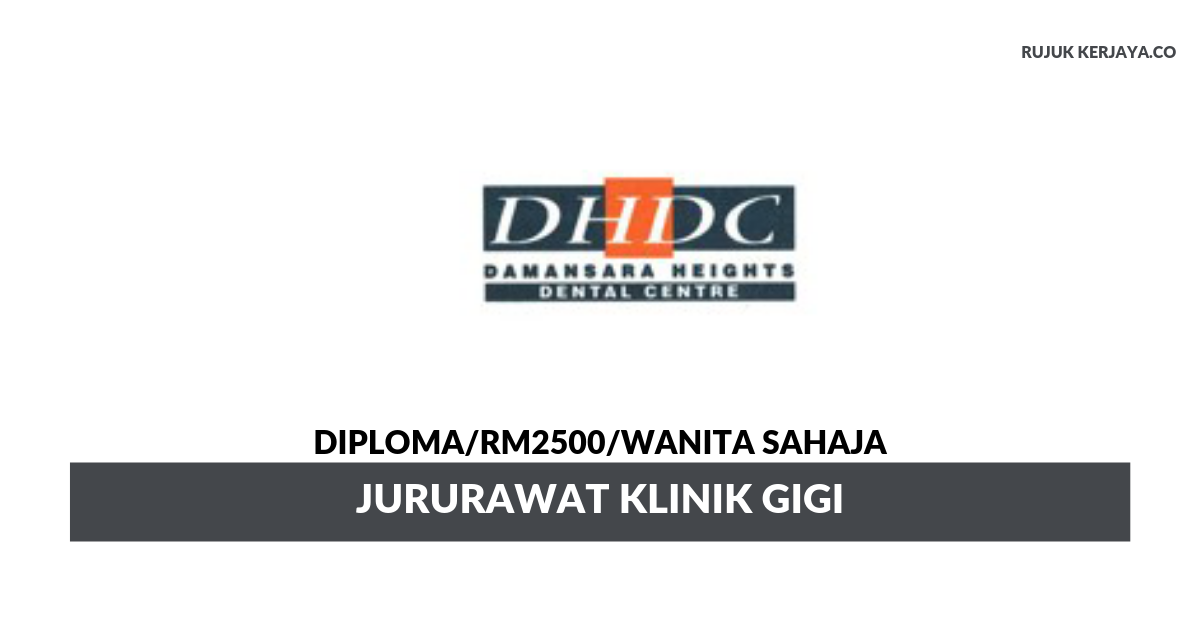 Jawatan Kosong Terkini Damansara Heights Dental Centre 