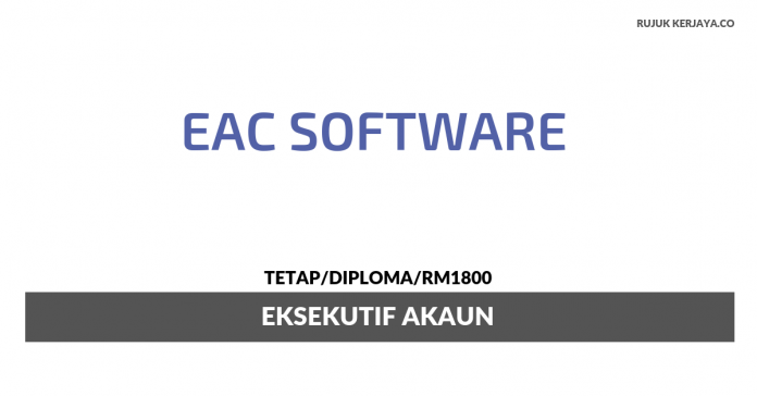 EAC Software Sdn Bhd EAC Software ~ Eksekutif Akaun