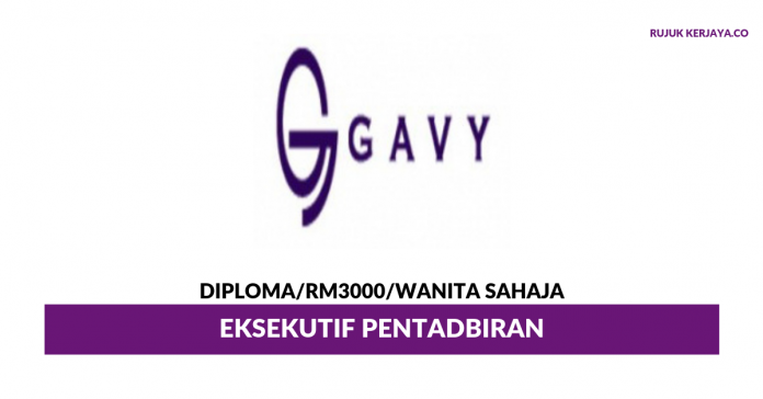 Gavy Marketing Sdn Bhd Gavy Marketing ~ Eksekutif Pentadbiran