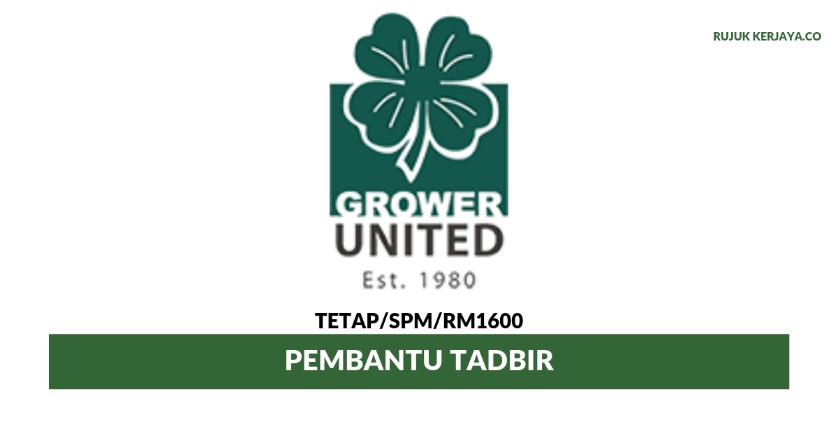 Jawatan Kosong Terkini Grower United ~ Pembantu Tadbir ...