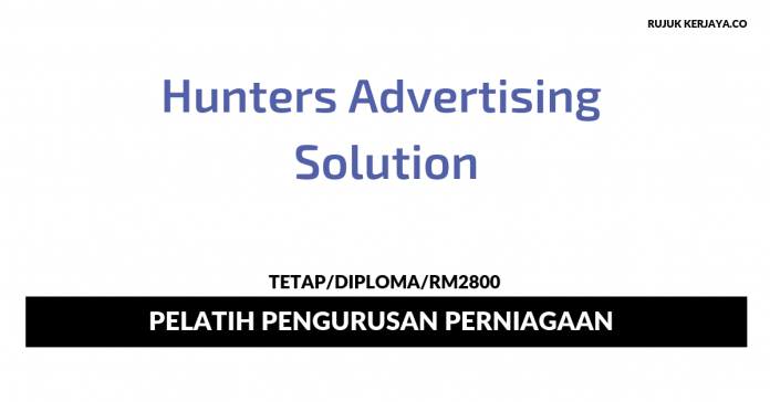 Hunters Advertising Solution Hunters Advertising Solution ~ Pelatih Pengurusan Perniagaan