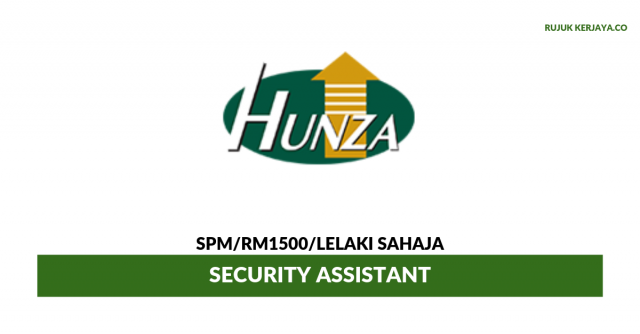 Hunza Properties Berhad ~ Security Assistant