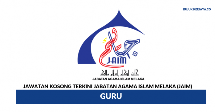 Jabatan Agama Islam Melaka (JAIM) Guru Jabatan Agama Islam Melaka (JAIM)