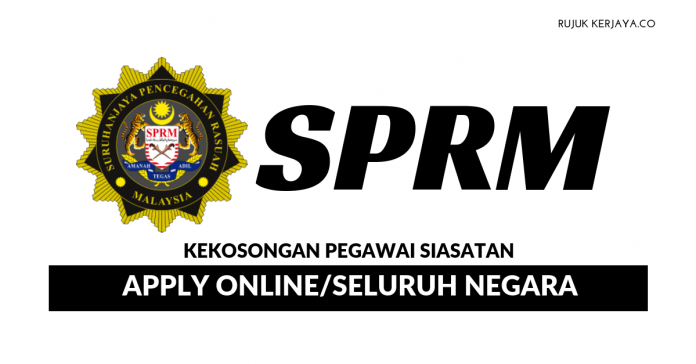 Jawatan Kosong Suruhanjaya Pencegahan Rasuah Malaysia (SPRM) Jawatan Kosong Suruhanjaya Pencegahan Rasuah Malaysia (SPRM)