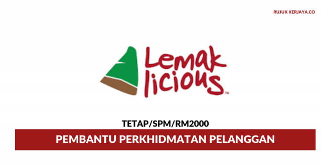 Lemaklicious ~ Pembantu Perkhidmatan Pelanggan