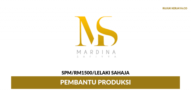 Mardina Saffiya Enterprise ~ Pembantu Produksi