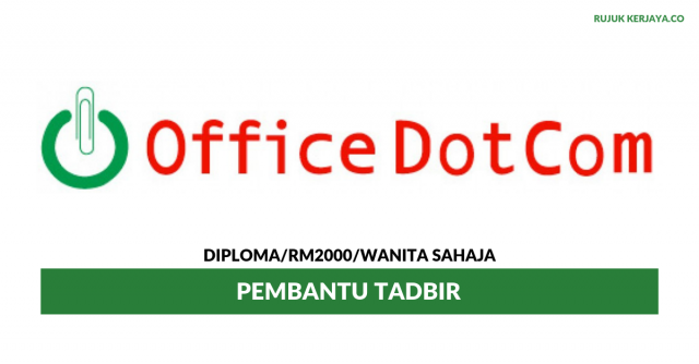 OfficeDotCom ~ Pembantu Tadbir