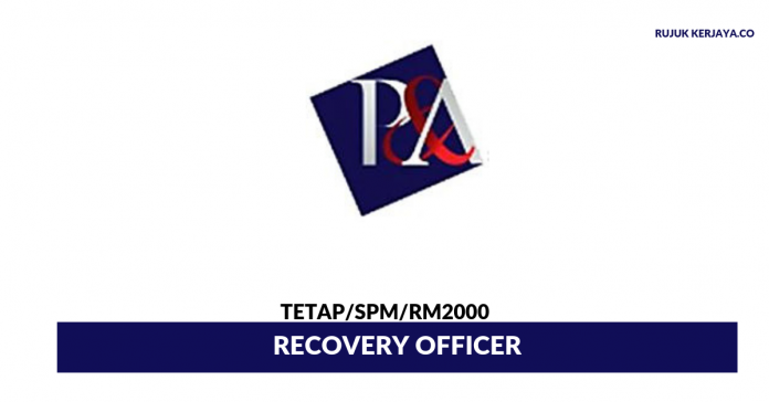 P & A Smart Solution (M) Sdn Bhd P & A Smart Solution ~ Recovery Officer