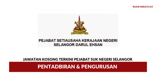 Pejabat SUK Negeri Selangor ~ Pentadbiran & Pengurusan