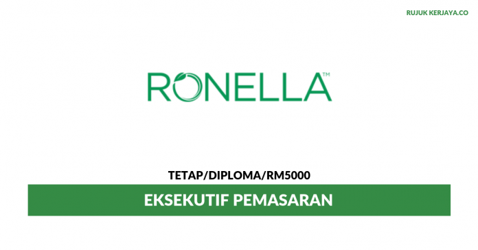 Ronella Sdn Bhd Ronella ~ Eksekutif Pemasaran