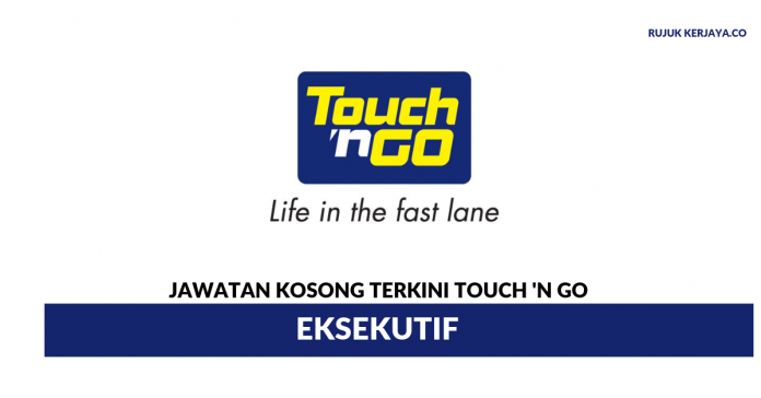 Touch 'n Go Sdn Bhd Touch 'n Go ~ Eksekutif
