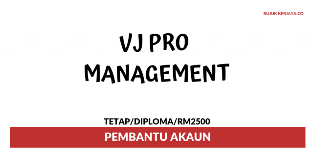 VJ Pro Management Services ~ Pembantu Akaun