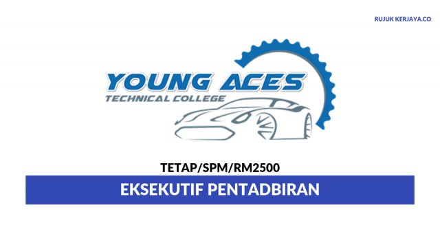 Young Aces Technical College ~ Eksekutif Pentadbiran