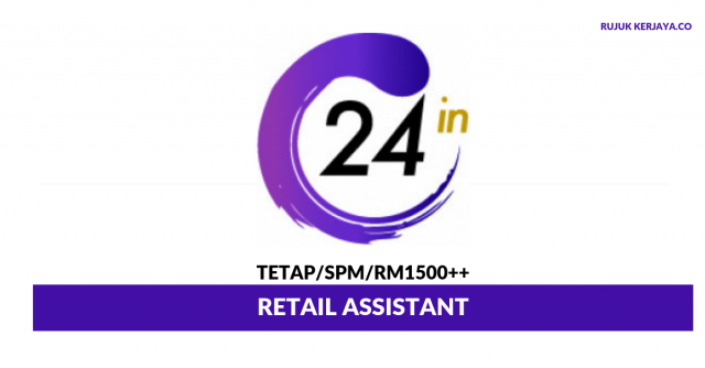 24 In ~ Retail Assistant
