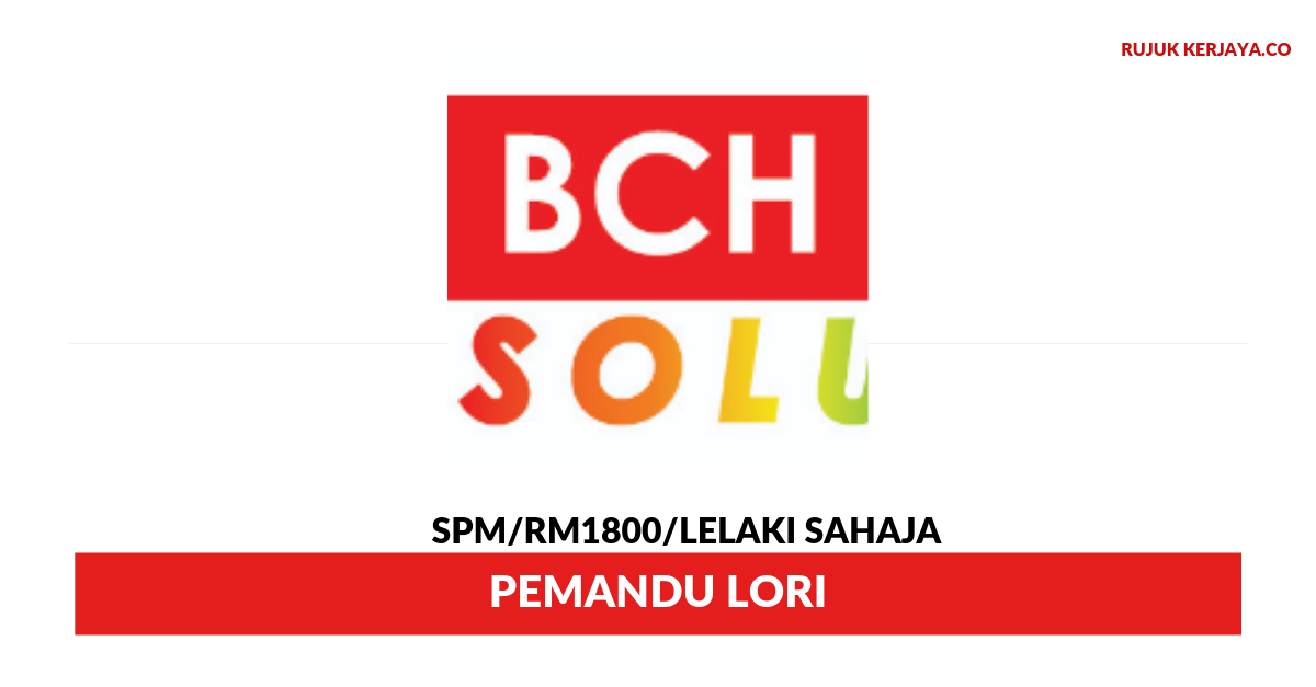 BCH Press Sdn Bhd • Kerja Kosong Kerajaan