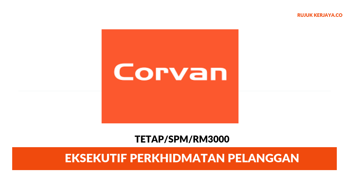 Corvan Asia • Kerja Kosong Kerajaan