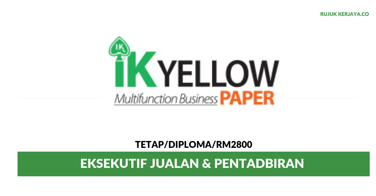 IK Yellow ~ Eksekutif Jualan & Pentadbiran