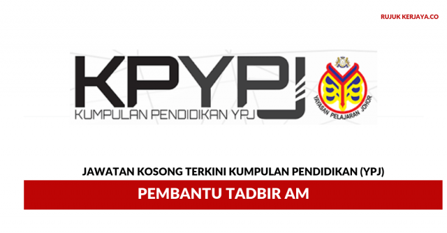 Kumpulan Pendidikan (YPJ) ~ Pembantu Tadbir Am