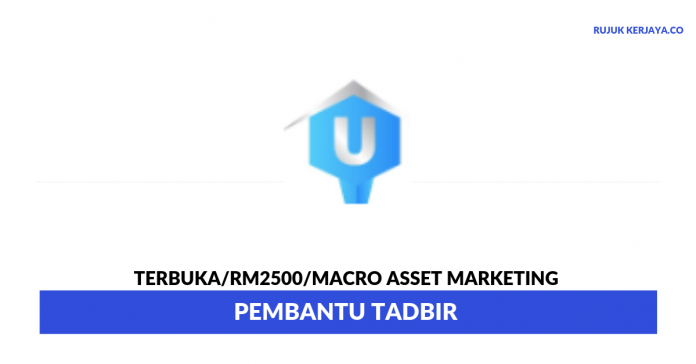 Macro Asset Marketing Sdn Bhd (1) Macro Asset Marketing ~ Pembantu Tadbir