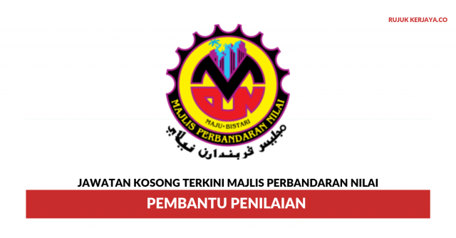 Majlis Perbandaran Nilai ~ Pembantu Penilaian