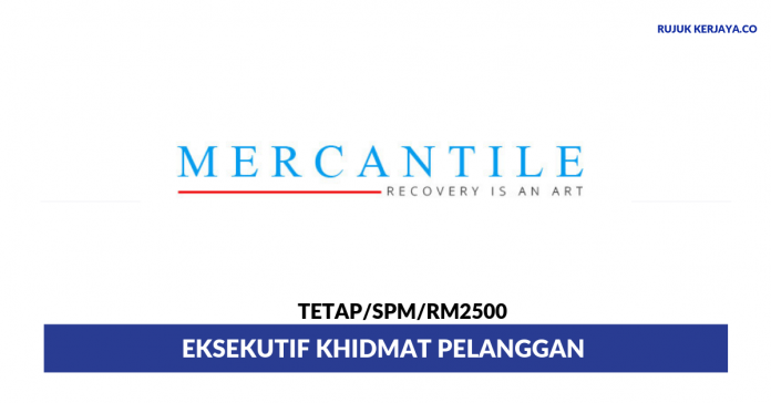 Mercantile Shared Services Sdn Bhd Mercantile Shared Services ~ Eksekutif Khidmat Pelanggan