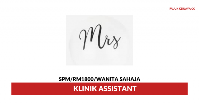 Mrs ~ Pembantu Klinik