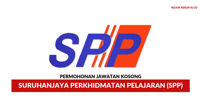 Permohonan Jawatan Kosong Suruhanjaya Perkhidmatan Pelajaran (SPP) di Buka Permohonan Jawatan Kosong Suruhanjaya Perkhidmatan Pelajaran (SPP) di Buka